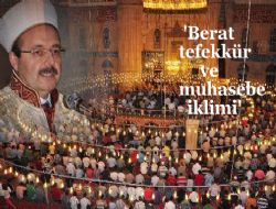 ‘Berat, vicdan muhasebesi fırsatı'